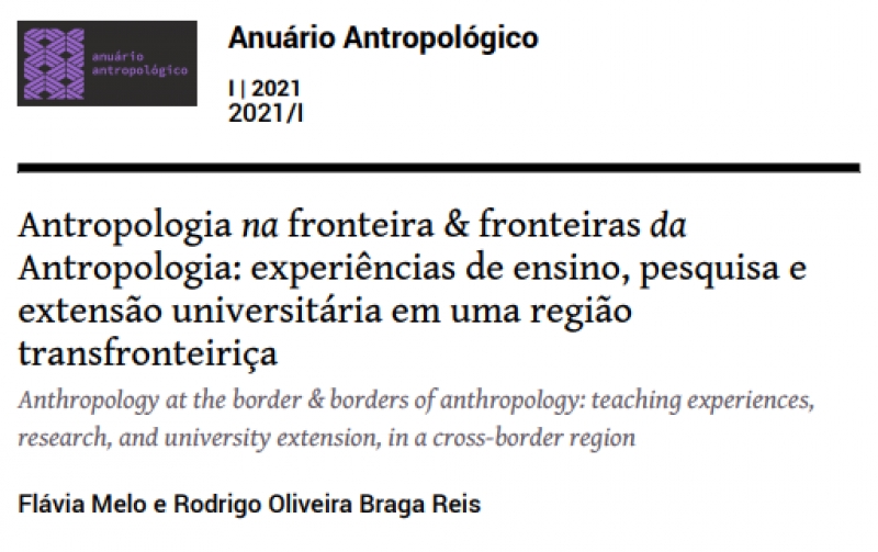 Novo artigo - Prof. Rodrigo Reis: Antropologia na fronteira &amp; fronteiras da Antropologia: experiências de ensino, pesquisa e extensão universitária em uma região transfronteiriça