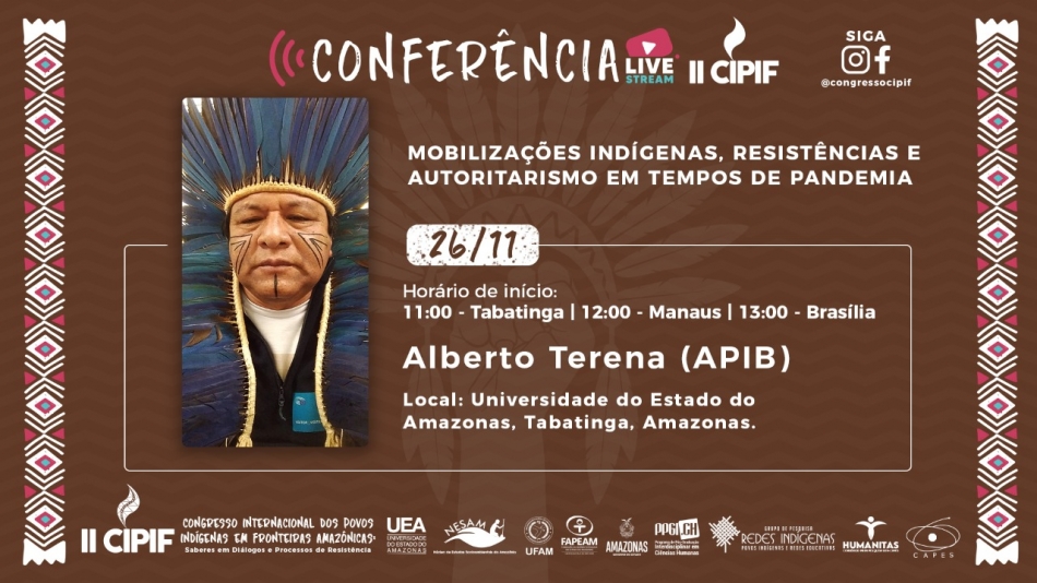 CONFERÊNCIA (LIVE/STREAM) II CIPIF - ONLINE INTERNACIONAL: Mobilizações Indígenas, Resistência e Autoritarismo em Tempos de Pandemia